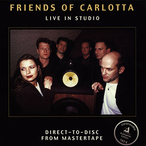 Friends Of Carlotta - Live in Studio